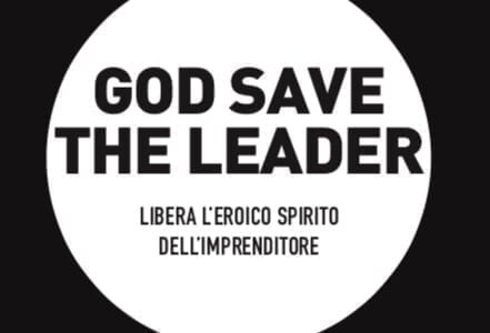 Esce in libreria “God save the leader” di Giovanna Carucci coach d’impresa