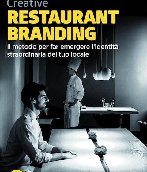  Ecco il libro che introduce il metodo per far emergere l’identità dei ristoranti